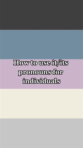 Understanding It/Its Pronouns in LGBTQIA
