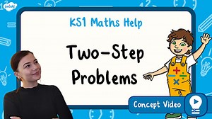 Two-Step Problems | KS1 Maths Concept Video
