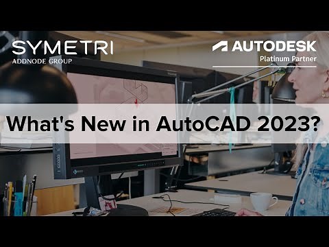 AutoCAD 2023 | New Features & Updates