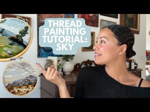 Thread Painting Tutorial: Sky