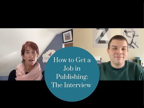 How to Get a Job in Publishing: The Interview