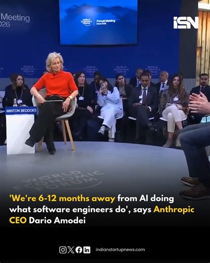 Anthropic CEO Dario Amodei said AI could perform much of the work currently done by software engineers within the next six to 12 months, warning of significant implications for jobs as AI capabilities accelerate. Speaking during an interactive session at the World Economic Forum, Amodei said some engineers at Anthropic already rely on AI systems to write most of their code. “I have engineers within Anthropic who say, ‘I don’t write any code anymore. I just let the model write the code, I edit it