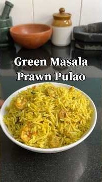 Green Masala Prawn Pulao | Goan Prawns Pulav Recipe | Kolambi Bhat | Seafood Pulao
