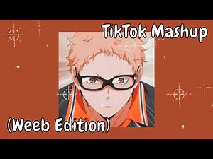 Tiktok Mashup (Weeb Edition) #125