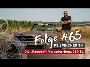 PS.SPEICHER TV #65: Die "Pagode", Mercedes-Benz 280 SL