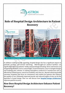 Role of Hospital Design Architecture in Patient Recovery - SlideServe