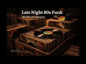 Late Night 80s Funk - Late Night Groove | 30-Minute Funk Session