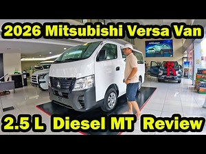 2026 Mitsubishi Versa GLX Van 2.5 L Diesel MT Review