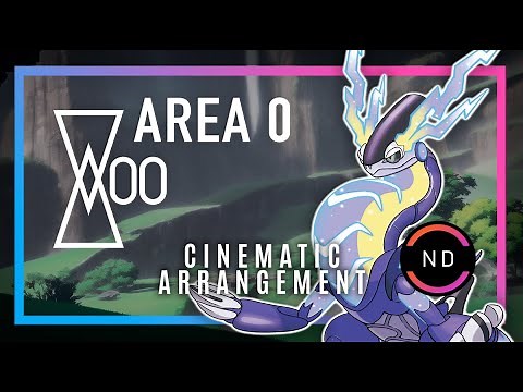 Area Zero (Cinematic Arrangement) - Pokémon Scarlet / Violet
