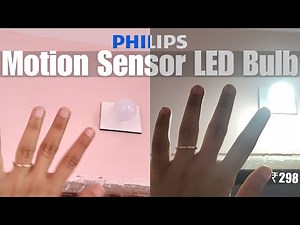 Philips Motion Sensor LED Bulb Review and Unboxing