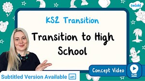 Transition to High School | KS2 Transition Concept Video