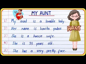 10 lines on my aunt in english || My aunt essay in English
