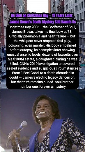 He Died on Christmas Day — 19 Years Later, James Brown's Death Mystery Still Haunts Us