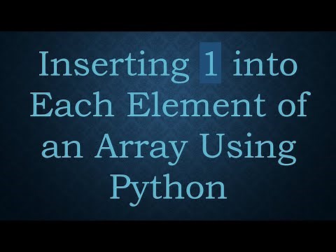Inserting 1 into Each Element of an Array Using Python
