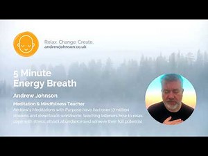 5 Minute Energy Breath Meditation| Andrew Johnson