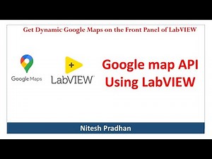 Google map API Using LabVIEW |#google #googleapi #googlemaps #labview #niteshpradhan