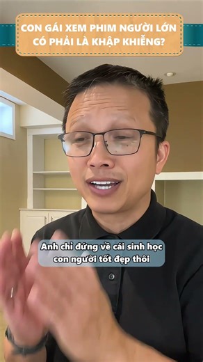 Con gái xem phim người lớn có phải là khập khiễng?