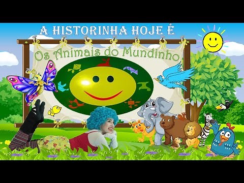 Os Animais do Mundinho/ História Infantil/ Dia Nacional dos Animais