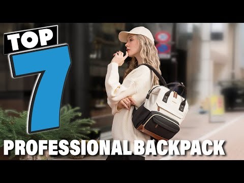 7 Best Professional Backpack for Work and Travel