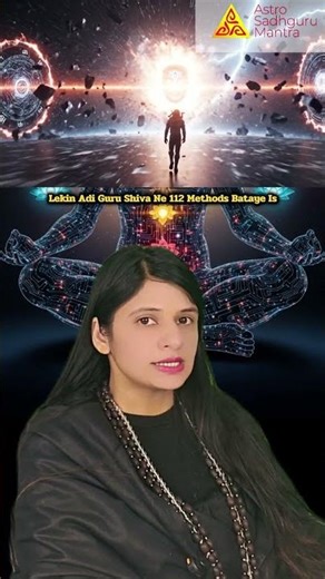🧠 Tantra = Human Matrix Hack! Adiguru Shiva 112 Methods Decode | Vigyan Bhairav Tantra Explained