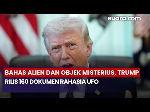 Bahas Alien dan Objek Misterius, Trump Rilis 160 Dokumen Rahasia UFO