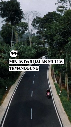 Tapi jalan parakan-patean emang mulus sih #temanggung #temanggunggayeng #jalanparakan