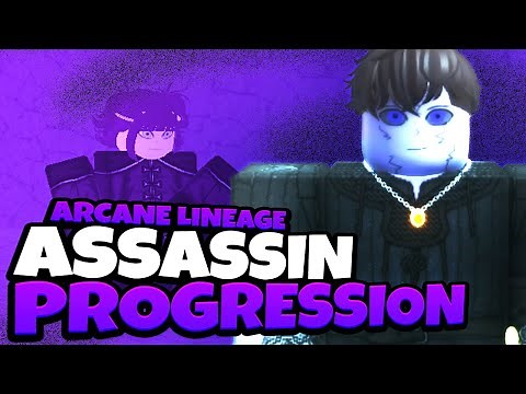 Chaotic Assassin Progression - Arcane Lineage