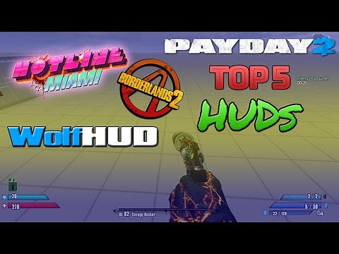 PAYDAY 2 - Top 5 HUDs