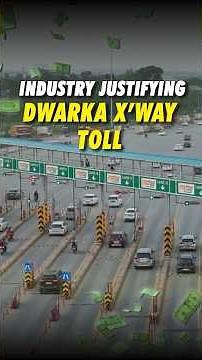 Dwarka Expressway Toll: How Builders & Influencers Are Justifying Steep Rates
