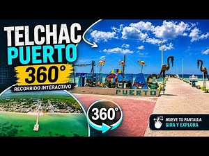 Telchac Puerto in 360°: Explore the Beach and the Pier in Yucatán