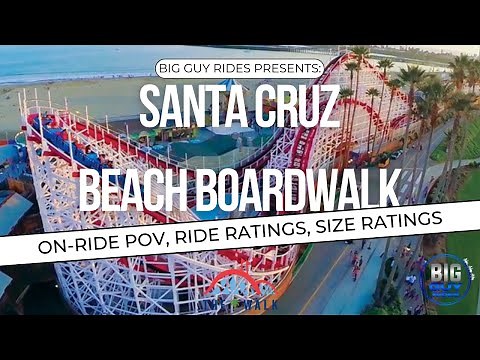 Santa Cruz Beach Boardwalk - Santa Cruz, CA - Full Review, Tour, Ride & Size Ratings - Big Guy Rides