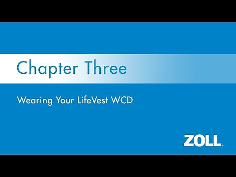 LifeVest Patient Education Video Chapter 3: Wearing Your LifeVest