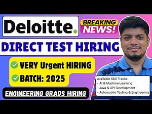 🔥Deloitte Very Urgent Direct Test Hiring | Deloitte Engineering Graduates Hiring | Off Campus Drive