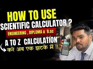HOW TO USE SCIENTIFIC CALCULATOR ?| COMPLETE TUTORIAL |ENGINEERING|DIPLOMA |B,SC|PRADEEP GIRI SIR
