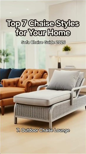 Top 7 Chaise Designs for Every Home | Sofa Chiase Guide 2026 you must know before buying!