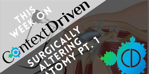 Surgically Changing Anatomy Pt. 1