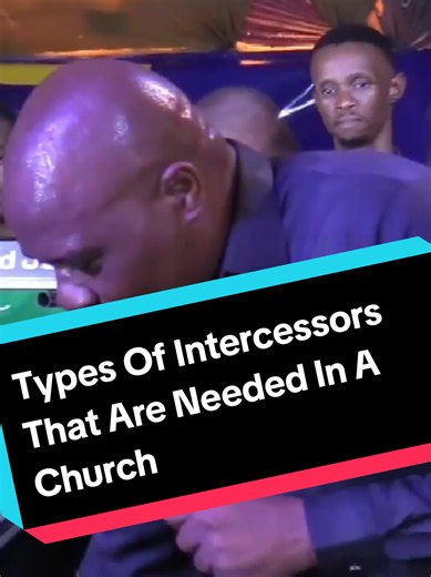 Types of Intercessors Needed in a Church
