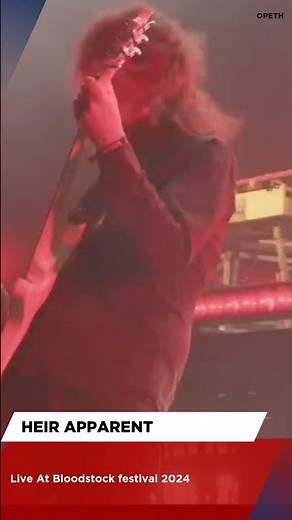 Opeth - heir apparent Live Bloodstock