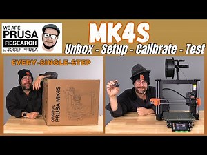 Prusa MK4S: Unbox - Assemble - Setup - Calibration - 3D PRINTER