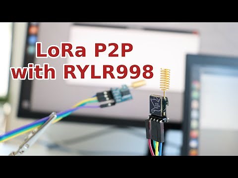LoRa Peer-to-peer (P2P) Demo with REYAX RYLR998