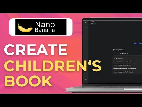 How to Create Children’s Book in Nano Banana