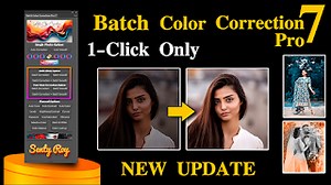 New Batch Photo Color Correction Pro 7.0 l Multi Photo Color Correction Skin Smooth l 1-Click Only