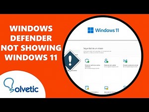 Windows Defender Not Showing in Windows 11