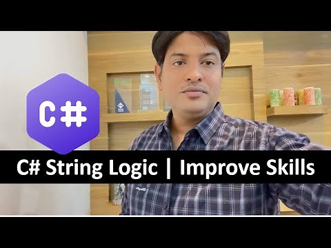 C# String Logical Interview Questions and Answers | How to Start logic | Improve Skills