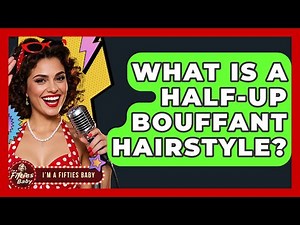 What Is A Half-Up Bouffant Hairstyle? - Im a 50s Baby