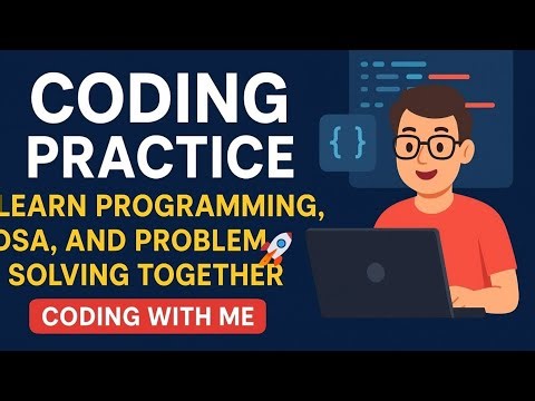 Live Daily Coding Practice | Learn Programming, DSA, and Problem Solving Together 🚀 | Coding With
