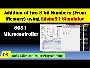 Assembly Language Program for Addition of Two 8 Bit Numbers (Data Read from Memory) #8051 MC