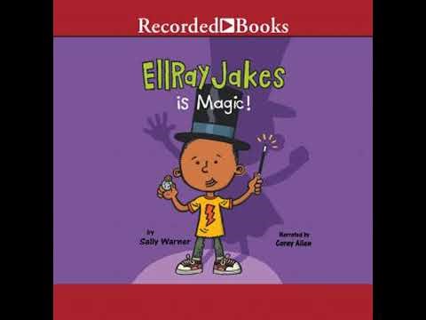 EllRay Jakes is Magic! - Sally Warner