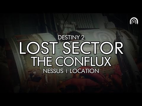 Destiny 2 - Lost Sector: The Conflux Location (Nessus)