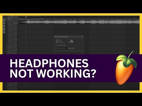 FL Studio: Headphones Not Working? Here's How To Fix It!